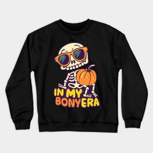 In My Bony Era Tee Halloween Skeleton with Glasses holding Pumpkin Crewneck Sweatshirt